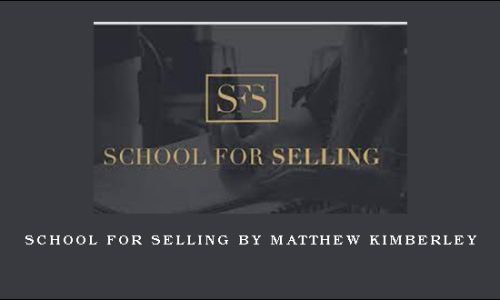 School for Selling by Matthew Kimberley