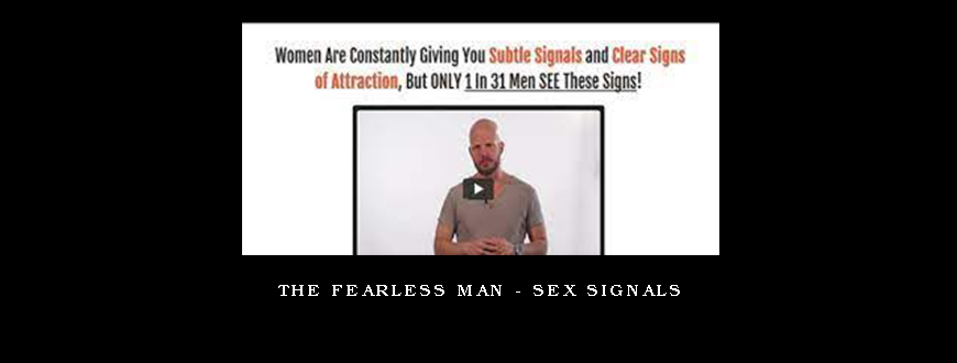 The Fearless Man - Sex Signals