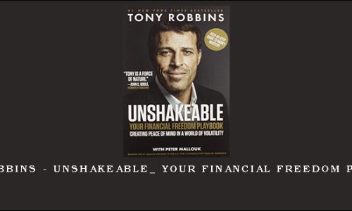 Tony Robbins – Unshakeable_ Your Financial Freedom Playbook