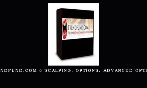 Trendfund.com – Scalping, Options, Advanced Options