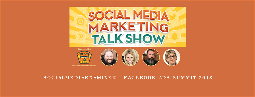 socialmediaexaminer - Facebook Ads Summit 2018