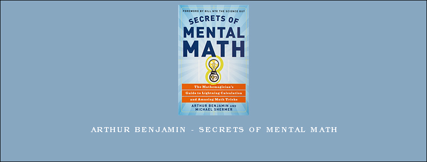 Arthur Benjamin – Secrets of Mental Math