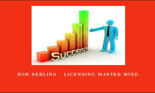 Bob Serling – Licensing Master Mind