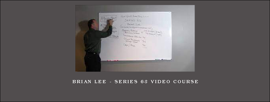Brian Lee – Series 63 Video Course
