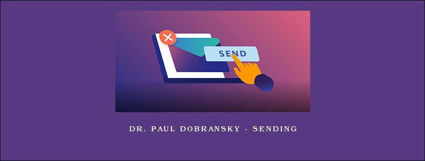 Dr. Paul Dobransky – Sending