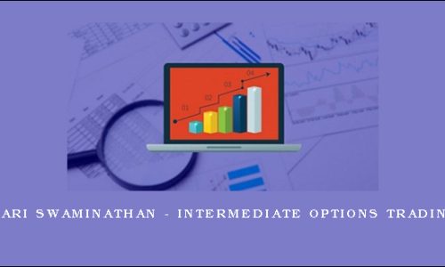 Hari Swaminathan – Intermediate Options Trading