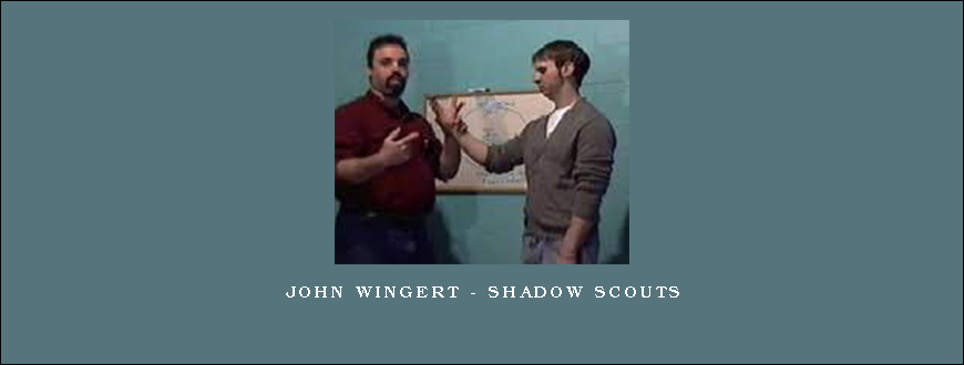 John Wingert - Shadow Scouts