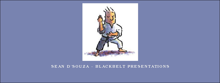 Sean D’Souza – Blackbelt Presentations