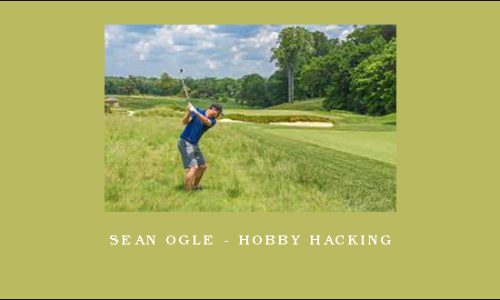 Sean Ogle – Hobby Hacking