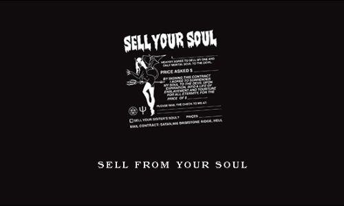 Sell From Your Soul