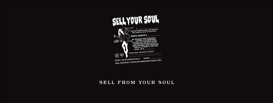 Sell From Your Soul