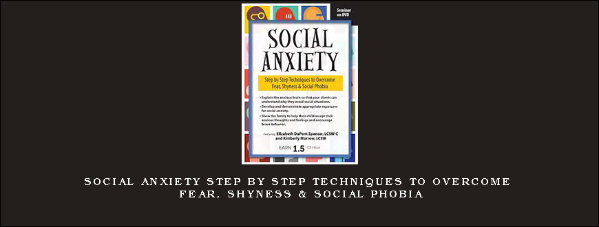 Social Anxiety Step by Step Techniques to Overcome Fear, Shyness & Social Phobia