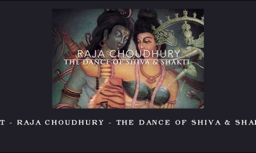 1st – Raja Choudhury – The Dance of Shiva & Shakti