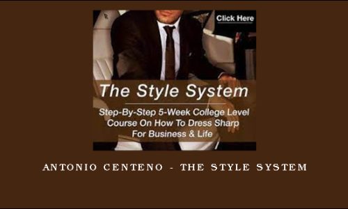 Antonio Centeno – The Style System
