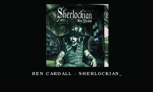 Ben Cardall – Sherlockian_