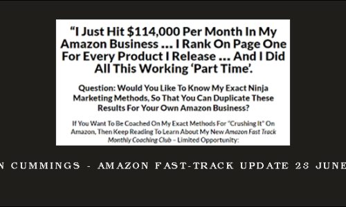 Ben Cummings – Amazon Fast-Track UPDATE 23 June 19