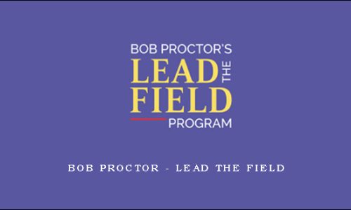 Bob Proctor – Lead the Field