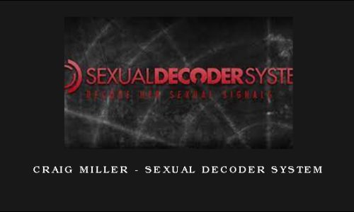 Craig Miller – Sexual Decoder System