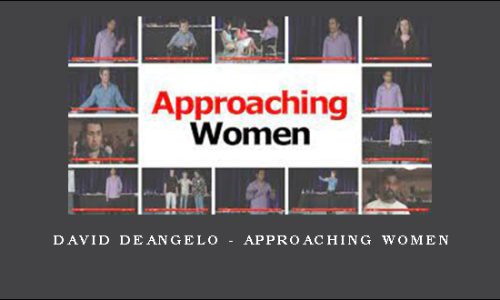 David DeAngelo – Approaching Women