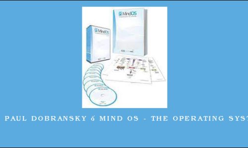 Dr. Paul Dobransky – Mind OS – The Operating System