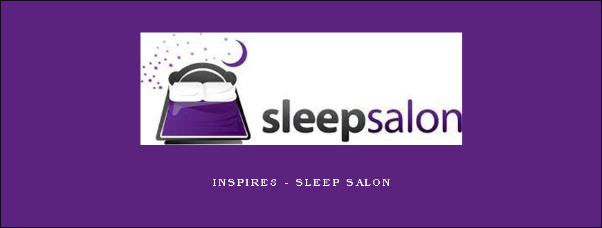 Inspire3 – Sleep Salon