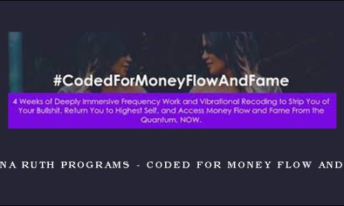 Katrina Ruth Programs – Coded For Money Flow and Fame