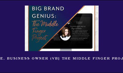 Love, Business Owner (vb] The Middle Finger Project