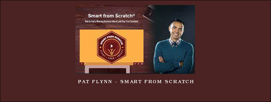 Pat Flynn - Smart From Scratch
