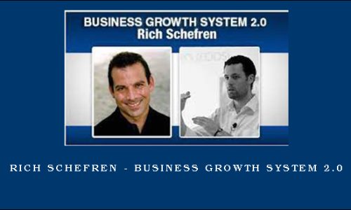 Rich Schefren – Business Growth System 2.0