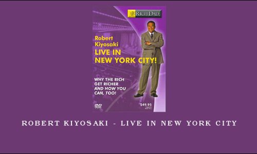 Robert Kiyosaki – Live in New York City