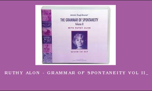 Ruthy Alon – Grammar of Spontaneity Vol II_