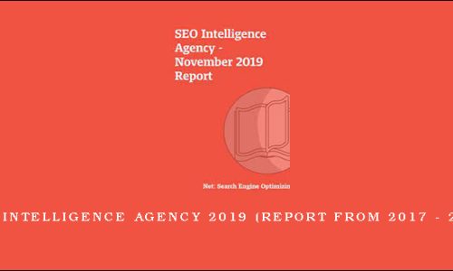 SEO Intelligence Agency 2019 (Report from 2017 – 2019)