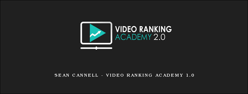 Sean Cannell – Video Ranking Academy 1.0