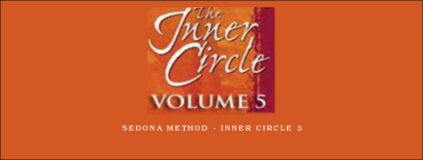 Sedona Method - Inner Circle 5