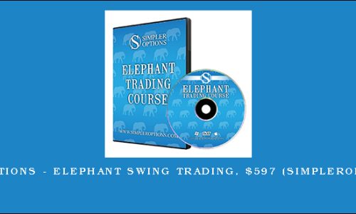Simpler Options – Elephant Swing Trading, $597 (simpleroptions.com)