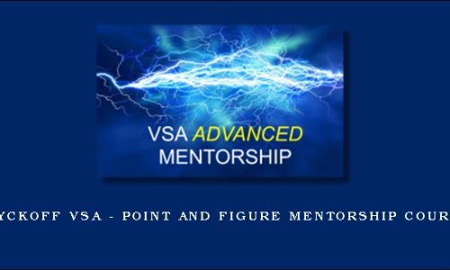 Wyckoff VSA – Point and Figure Mentorship Course