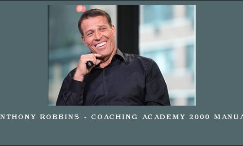 Anthony Robbins – Coaching Academy 2000 Manual