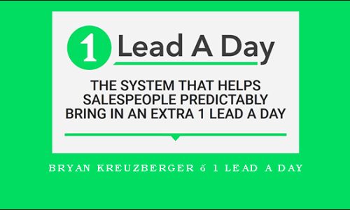 Bryan Kreuzberger – 1 Lead A Day