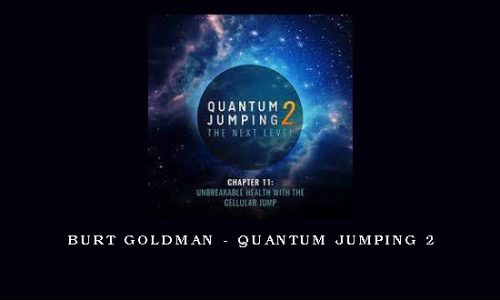 Burt Goldman – Quantum Jumping 2