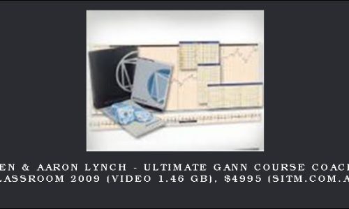 David Bowden & Aaron Lynch – Ultimate Gann Course Coaching Online Classroom 2009 (Video 1.46 GB), $4995 (sitm.com.au)