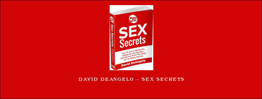 David DeAngelo - Sex Secrets