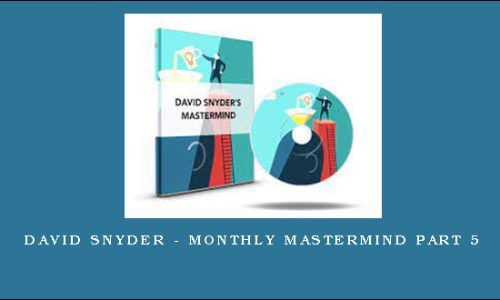 David Snyder – Monthly MasterMind Part 5