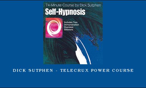 Dick Sutphen – Telecrux Power Course