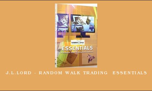 J.L.Lord – Random Walk Trading  Essentials