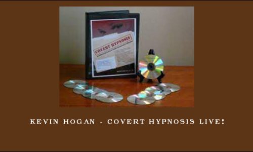 Kevin Hogan – Covert Hypnosis Live!