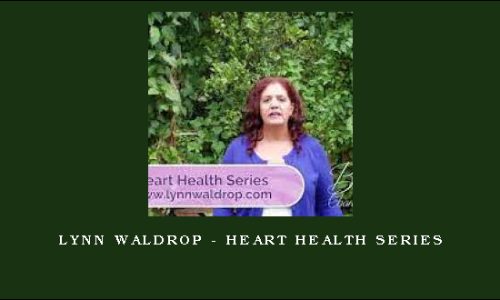 Lynn Waldrop – Heart Health Series