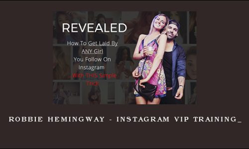 Robbie Hemingway – Instagram VIP Training_