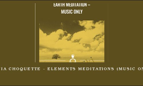 Sonia Choquette – Elements Meditations (Music Only)