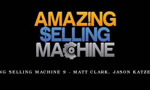 Amazing Selling Machine 9 – Matt Clark, Jason Katzenback