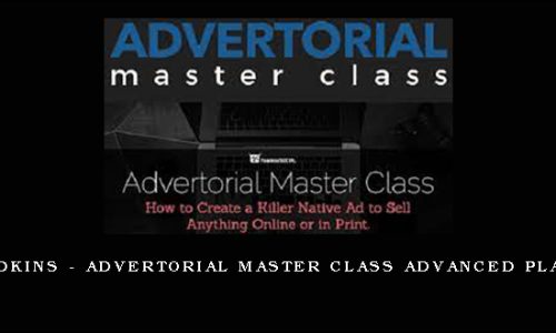 Ben Adkins – Advertorial Master Class Advanced Platinum
